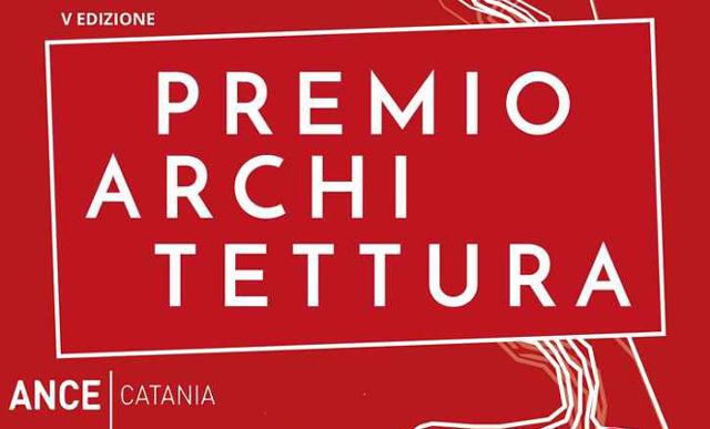 V edizione ''Premio d'Architettura Ance Catania''