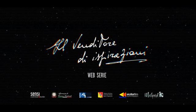 ''Il Venditore di ispirazioni'', la web serie tutta siciliana, spicca il volo