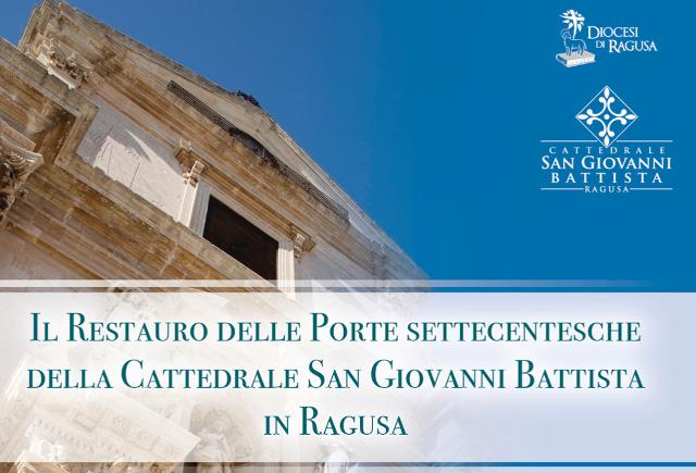 Si mostrano nuove le porte di San Giovanni Battista in Ragusa