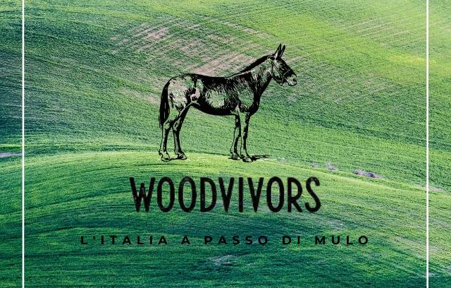 Woodvivors, da Pantelleria al Piemonte sul dorso di un mulo
