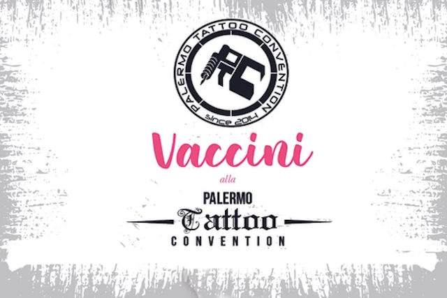 Vaccini alla Palermo Tattoo Convention