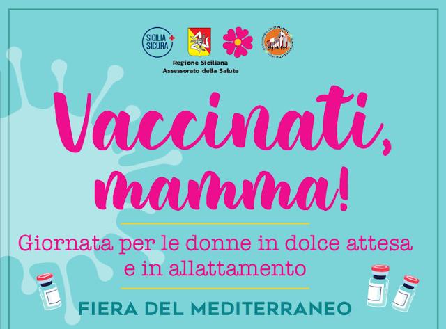 Vaccinati mamma! Alla Fiera del Mediterraneo un open day dedicato alle mamme