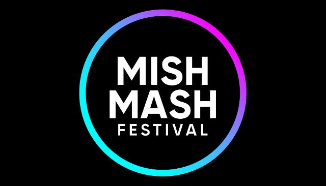MISH MASH FESTIVAL