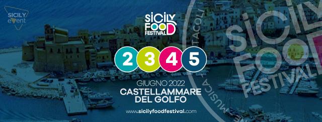 Sicily Food Festival - Castellammare del Golfo, 2-3-4-5 Giugno 2022