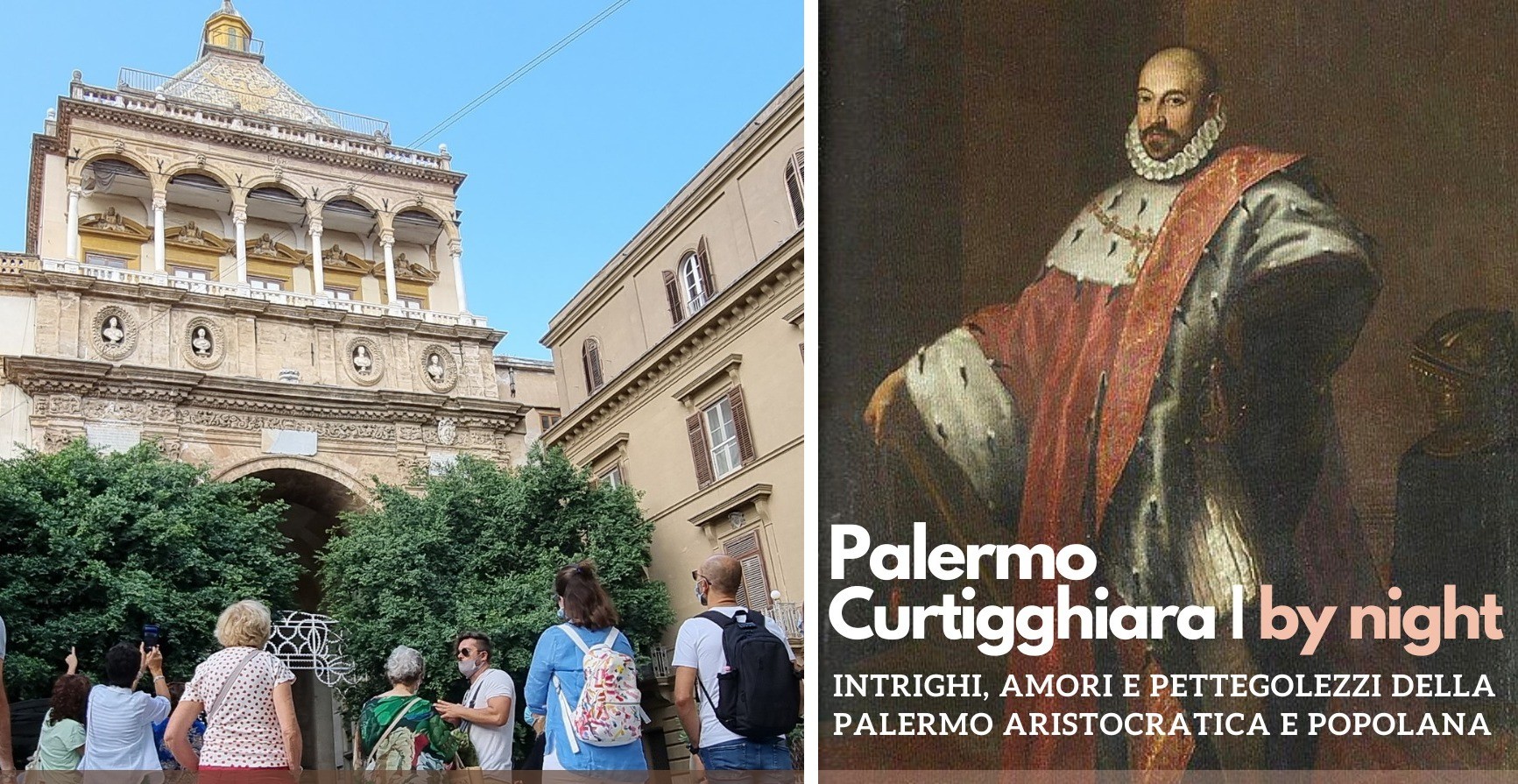 TOUR PALERMO 'CURTIGGHIARA' - Amori e pettegolezzi della Palermo aristocratica