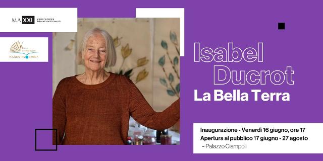 Isabel Ducrot. La Bella Terra Isabel Ducrot. La Bella Terra