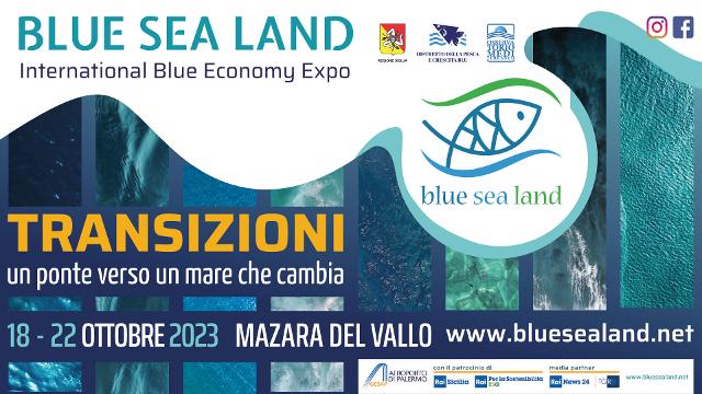 Torna a Mazara del Vallo il ''Blue Sea Land - International Blue Economy l'Expo''