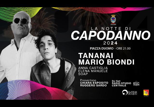 Capodanno 2024 a Catania con Tananai, Mario Biondi e tanti altri artisti