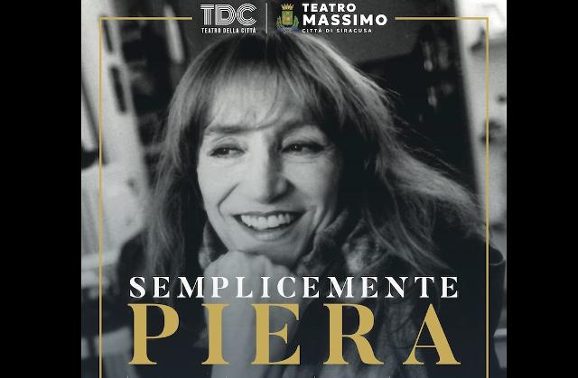 -semplicemente-piera-al-teatro-massimo-di-siracusa-omaggio-a-piera-degli-esposti