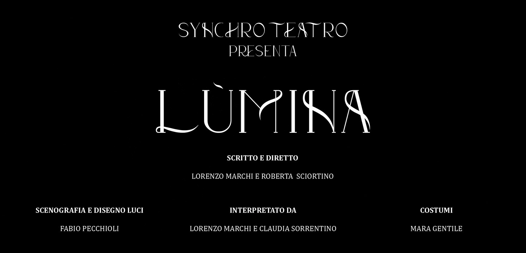 La Compagnia Synchro Teatro porta in scena "Lumina" allo Spazio Franco di Palermo