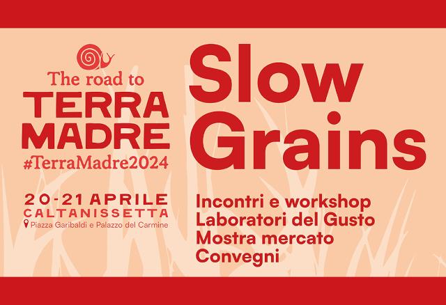 Slow-food e l'Italia del grano insieme a Caltanissetta: arriva Slow Grains