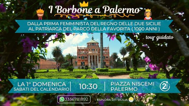 tour-sui-borbone-a-palermo-dalla-prima-femminista-del-regno-al-patriarca-del-parco-favorita