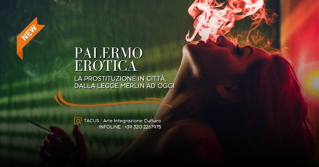 palermo-erotica-la-prostituzione-in-citta-dalla-legge-merlin-ad-oggi