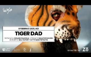 ''Tiger Dad'' di Rosario Palazzolo al Centro Zō di Catania