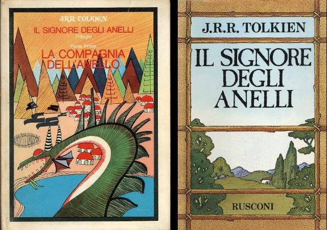 Da sinistra: "La Compagnia dell'Anello", 1a edizione italiana, Astrolabio (1967) - "Il Signore degli Anelli", edizione Rusconi (1977). Illustrazione di Piero Crida