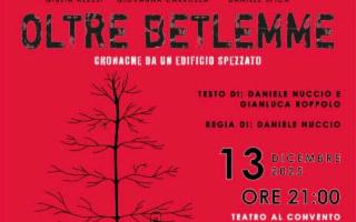 “Oltre Betlemme” di Daniele Nuccio e Gianluca Roppolo al Teatro al Convento di Palermo