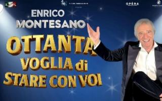 ''Ottanta voglia di stare con voi'' di Enrico Montesano al Teatro Trifiletti di Milazzo (ME)