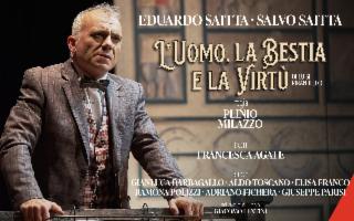 Eduardo e Salvo Saitta  in ''L’uomo, la Bestia e la Virtù” al Teatro Angelo Musco di Catania