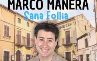 ''Sana Follia'' di Marco Manera al Teatro Agricantus di Palermo