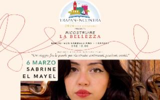 TrapanIncontra ospita Sabrine El Mayel: ''Ricostruire la bellezza''