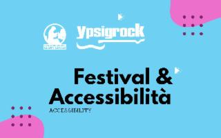 Ypsigrock: un festival di eccellente accessibilità