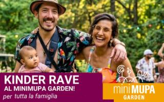 Kinder Rave per tutta la famiglia al Minimupa Garden a Palermo