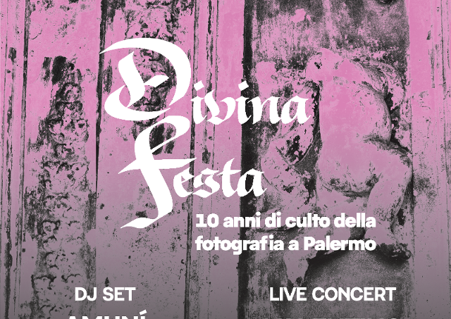 divina-festa-10-anni-di-culto-della-fotografia-da-eglise-a-palermo