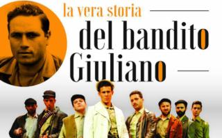 ''La vera storia del bandito Giuliano'' al Teatro Turi Ferro di Acireale (CT)