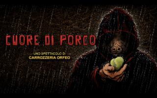 Per ''Biondo d'estate'' va in scena ''Cuore di porco'' della Carrozzeria Orfeo