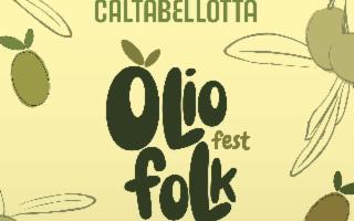 A Caltabellotta (AG), la X edizione dell'Olio Folk Fest