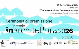 Annunciati i primi premi In/Architettura per la Sicilia